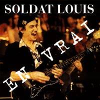 Soldat Louis : En Vrai